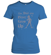 Load image into Gallery viewer, Disney Peter Pan This Dad Will Never Grow Up Women's T-Shirt
