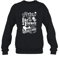 Load image into Gallery viewer, A mother is like a flower each one is beautiful and unique Crewneck Sweatshirt
