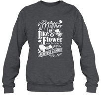 Load image into Gallery viewer, A mother is like a flower each one is beautiful and unique Crewneck Sweatshirt
