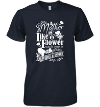 Load image into Gallery viewer, A mother is like a flower each one is beautiful and unique Men's Premium T-Shirt
