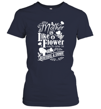Load image into Gallery viewer, A mother is like a flower each one is beautiful and unique Women's T-Shirt
