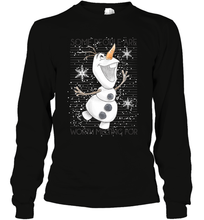 Load image into Gallery viewer, Disney Frozen Olaf Some People Are Worth Melting For Long Sleeve T-Shirt
