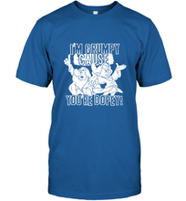 Load image into Gallery viewer, Disney Snow White Grumpy Cause You're Dopey Men's T-Shirt
